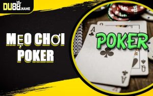 Mẹo Chơi Poker